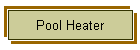 Pool Heater